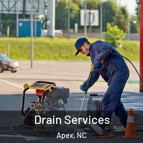  Drain Services Apex, NC