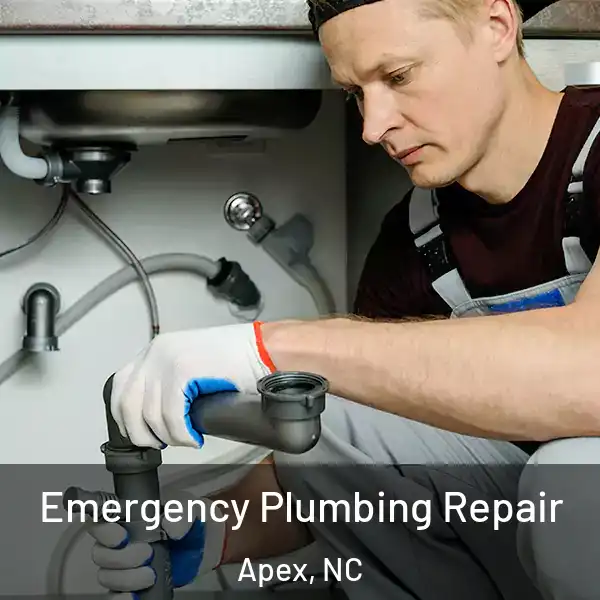 Emergency Plumbing Repair Apex, NC