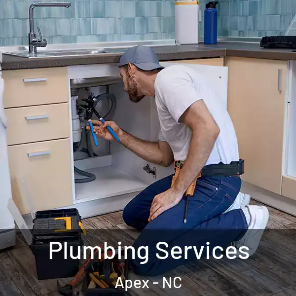  Plumbing Services Apex - NC