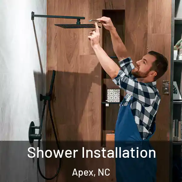  Shower Installation Apex, NC