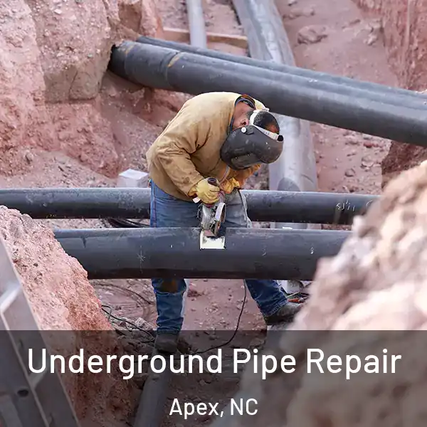  Underground Pipe Repair Apex, NC